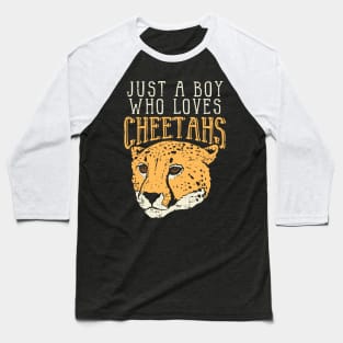 Just A Boy Who Loves Cheetahs Baseball T-Shirt